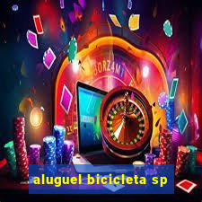 aluguel bicicleta sp