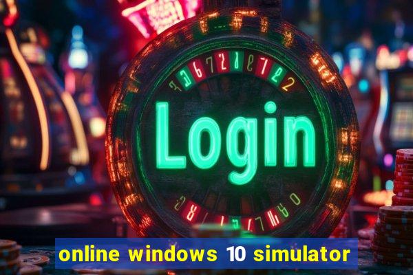 online windows 10 simulator