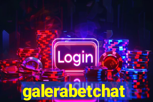 galerabetchat