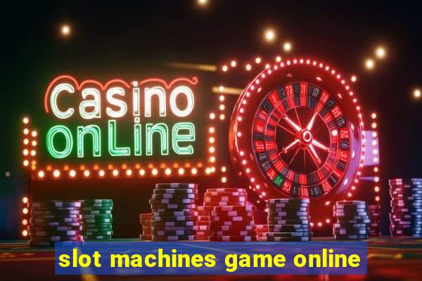 slot machines game online