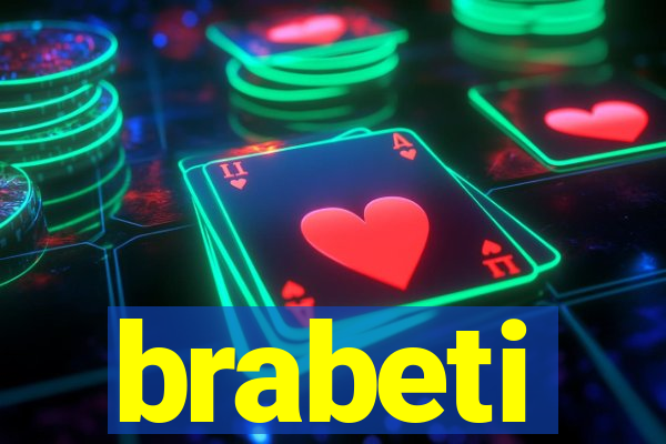 brabeti