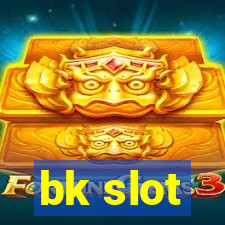 bk slot