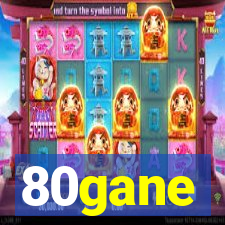 80gane