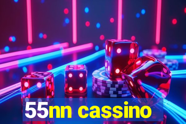 55nn cassino