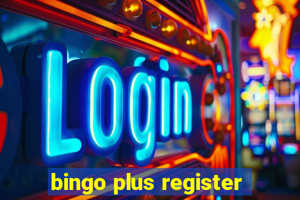 bingo plus register