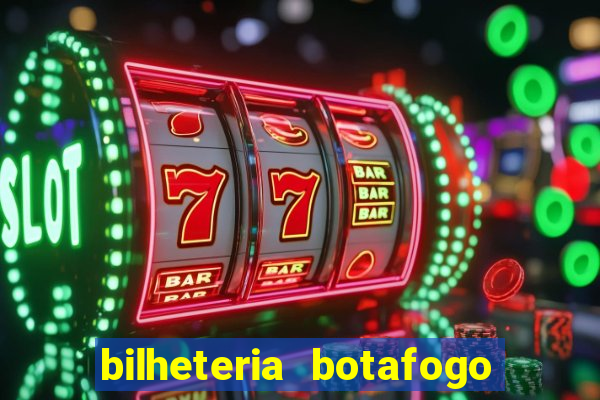 bilheteria botafogo general severiano