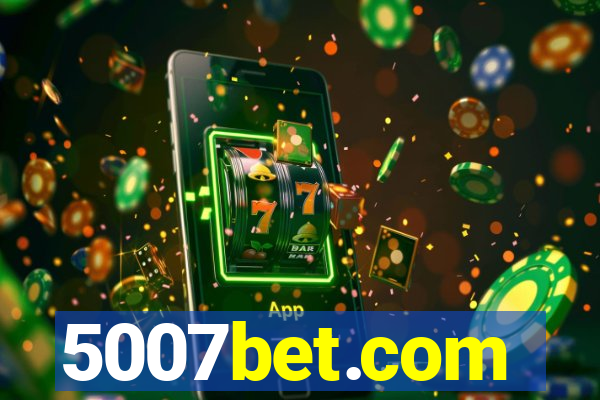 5007bet.com