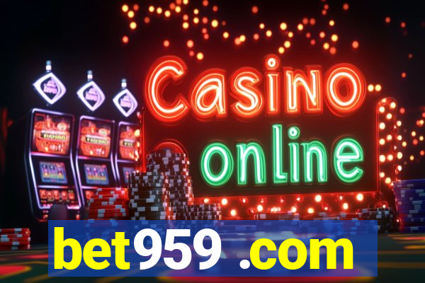 bet959 .com