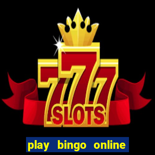 play bingo online for cash