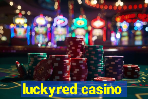 luckyred casino