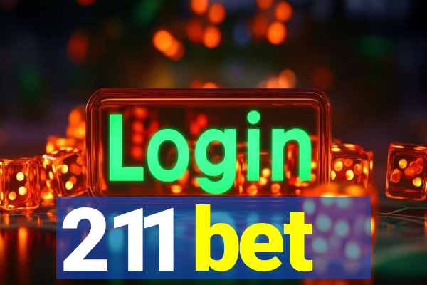 211 bet