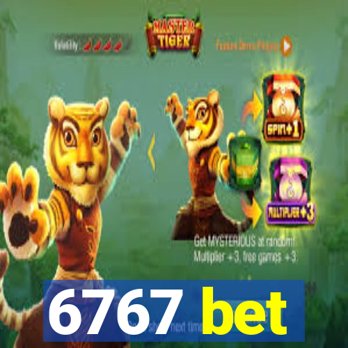 6767 bet