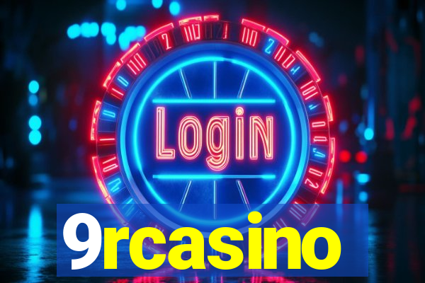 9rcasino