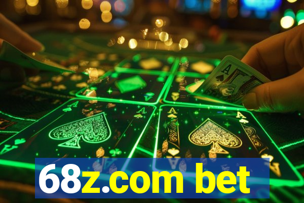 68z.com bet