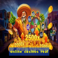 online casinos real money usa