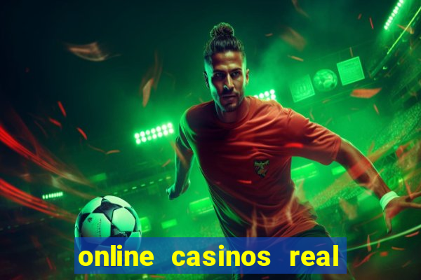 online casinos real money usa