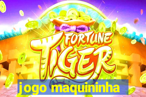 jogo maquininha