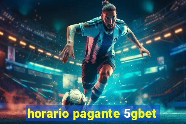 horario pagante 5gbet