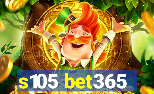 s105 bet365