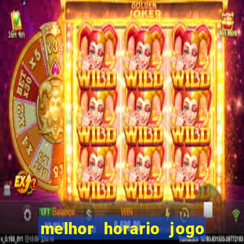 melhor horario jogo fortune rabbit