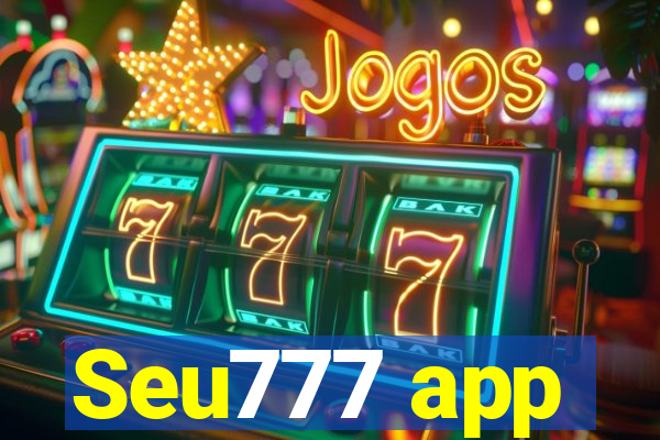 Seu777 app