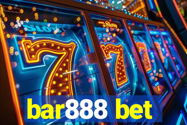 bar888 bet