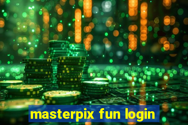 masterpix fun login