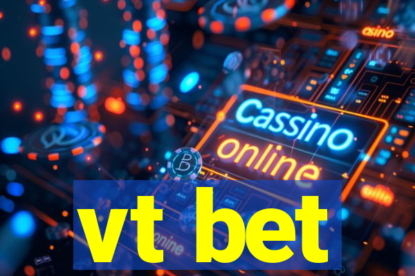 vt bet