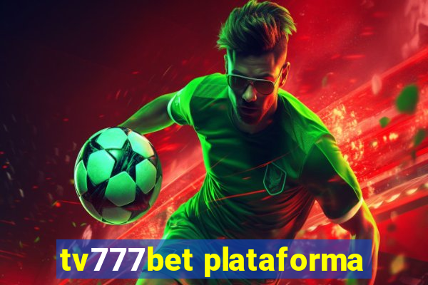 tv777bet plataforma