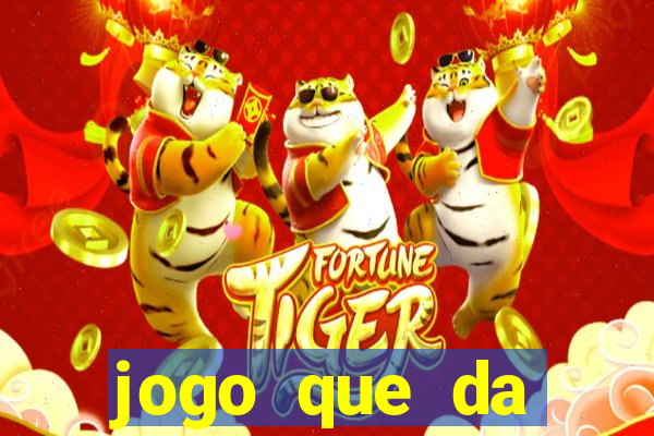 jogo que da dinheiro de verdade sem precisar depositar