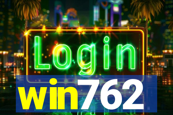 win762