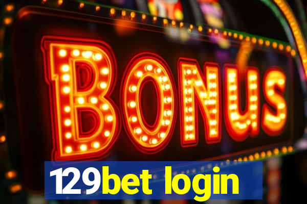 129bet login