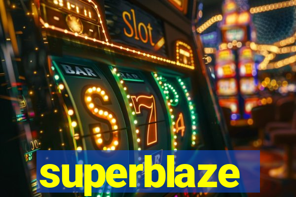 superblaze