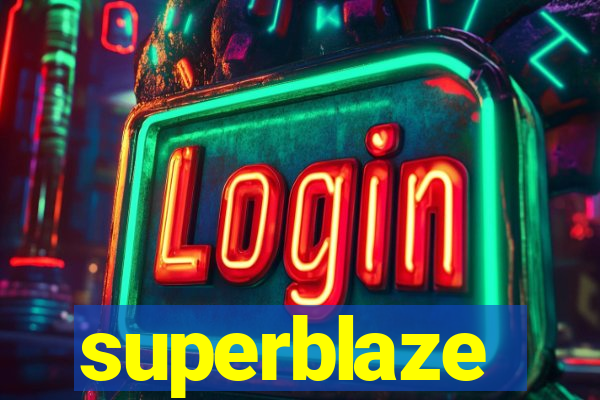 superblaze