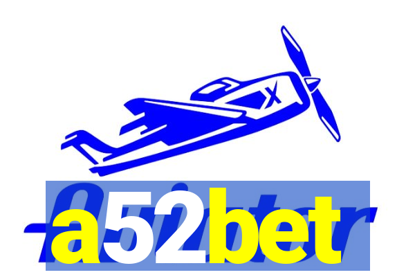 a52bet