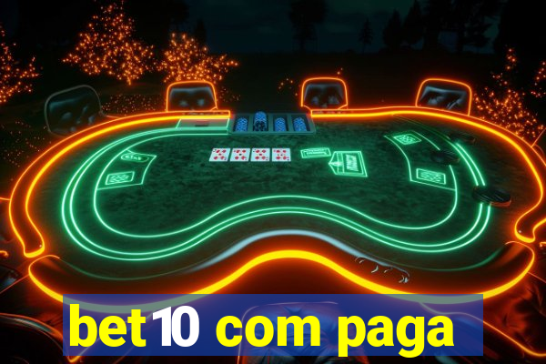 bet10 com paga