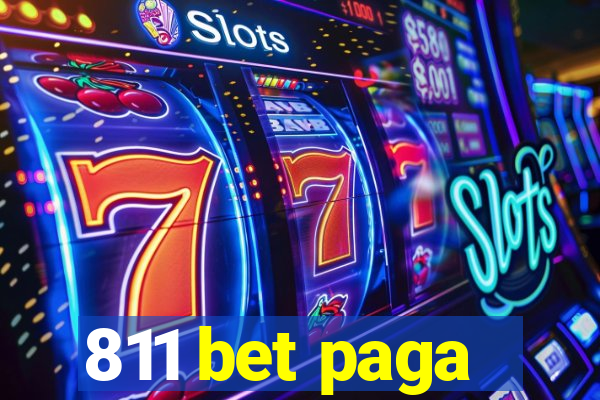 811 bet paga