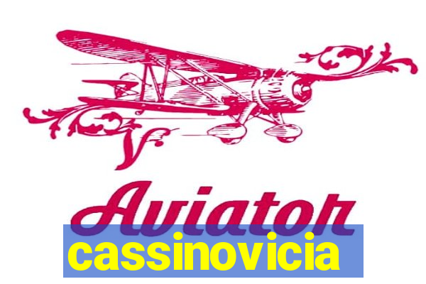 cassinovicia