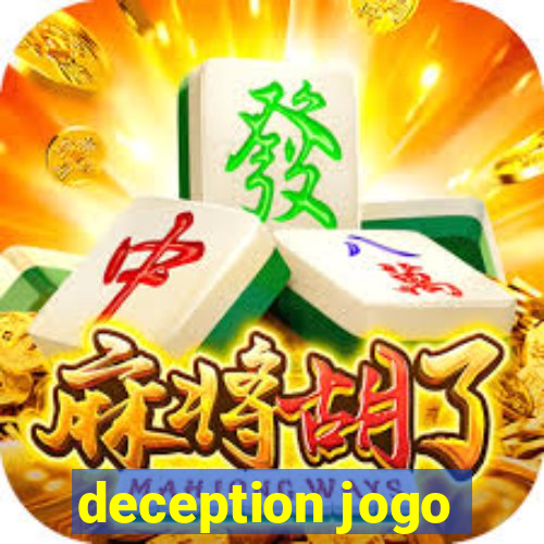 deception jogo