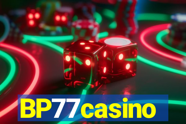 BP77casino