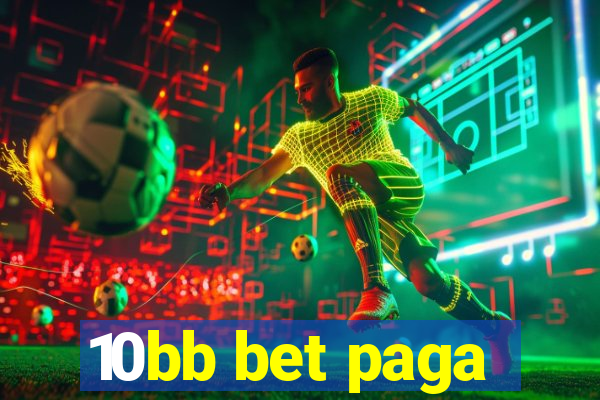 10bb bet paga