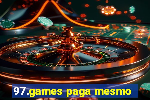 97.games paga mesmo