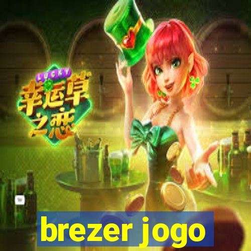 brezer jogo