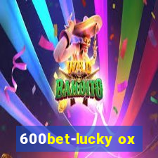 600bet-lucky ox