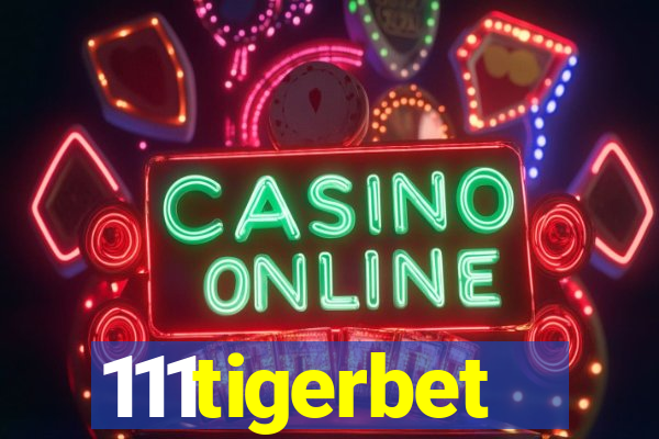 111tigerbet