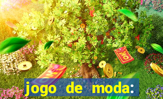 jogo de moda: maquiagem vestir