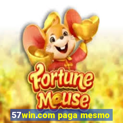 57win.com paga mesmo