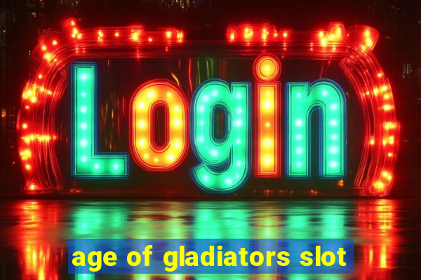 age of gladiators slot