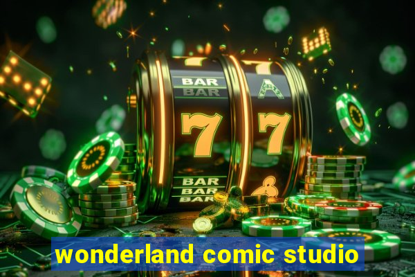 wonderland comic studio