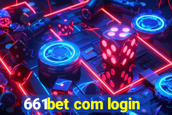 661bet com login